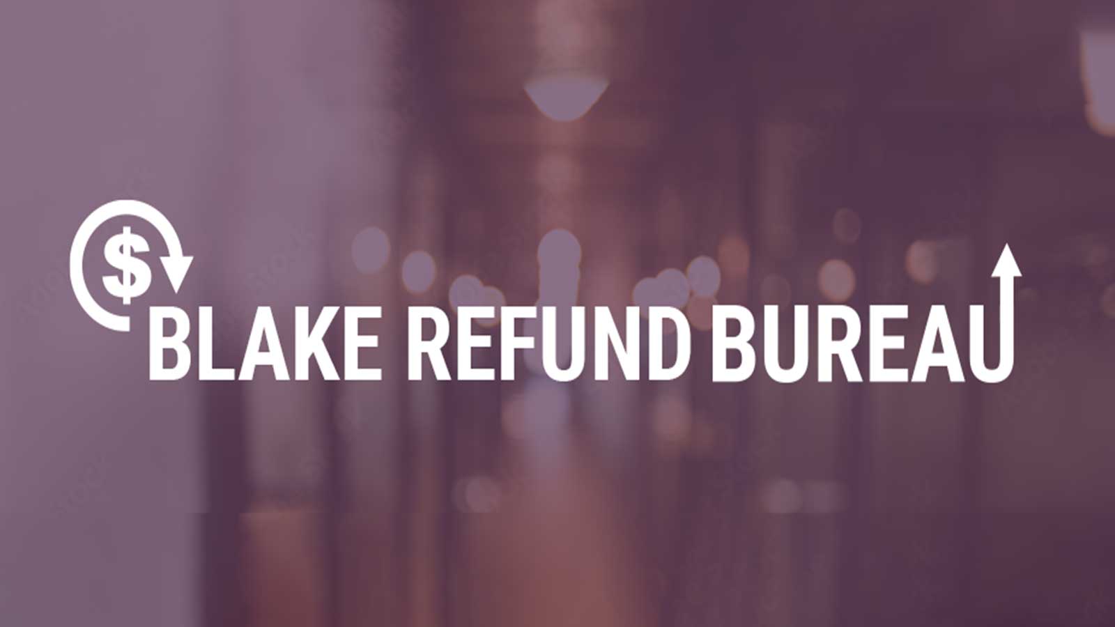 Blake Refund Bureau assists with refunds of court fines