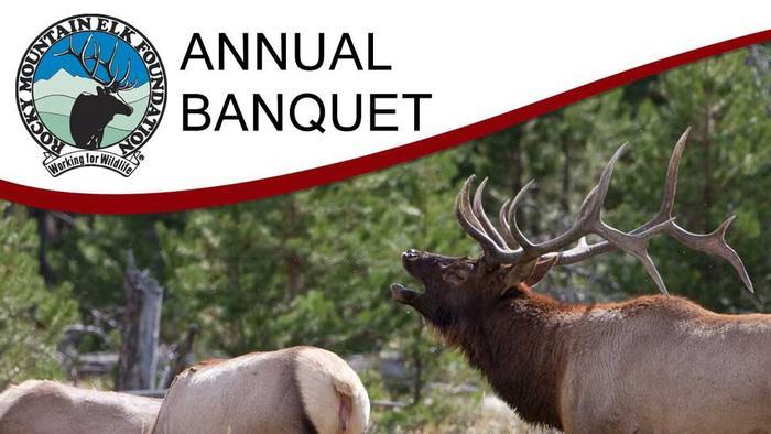 Rocky Mountain Elk Foundation Banquet 
